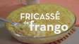 Fricassê de frango